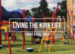 Kirk Life Edina Park Tour