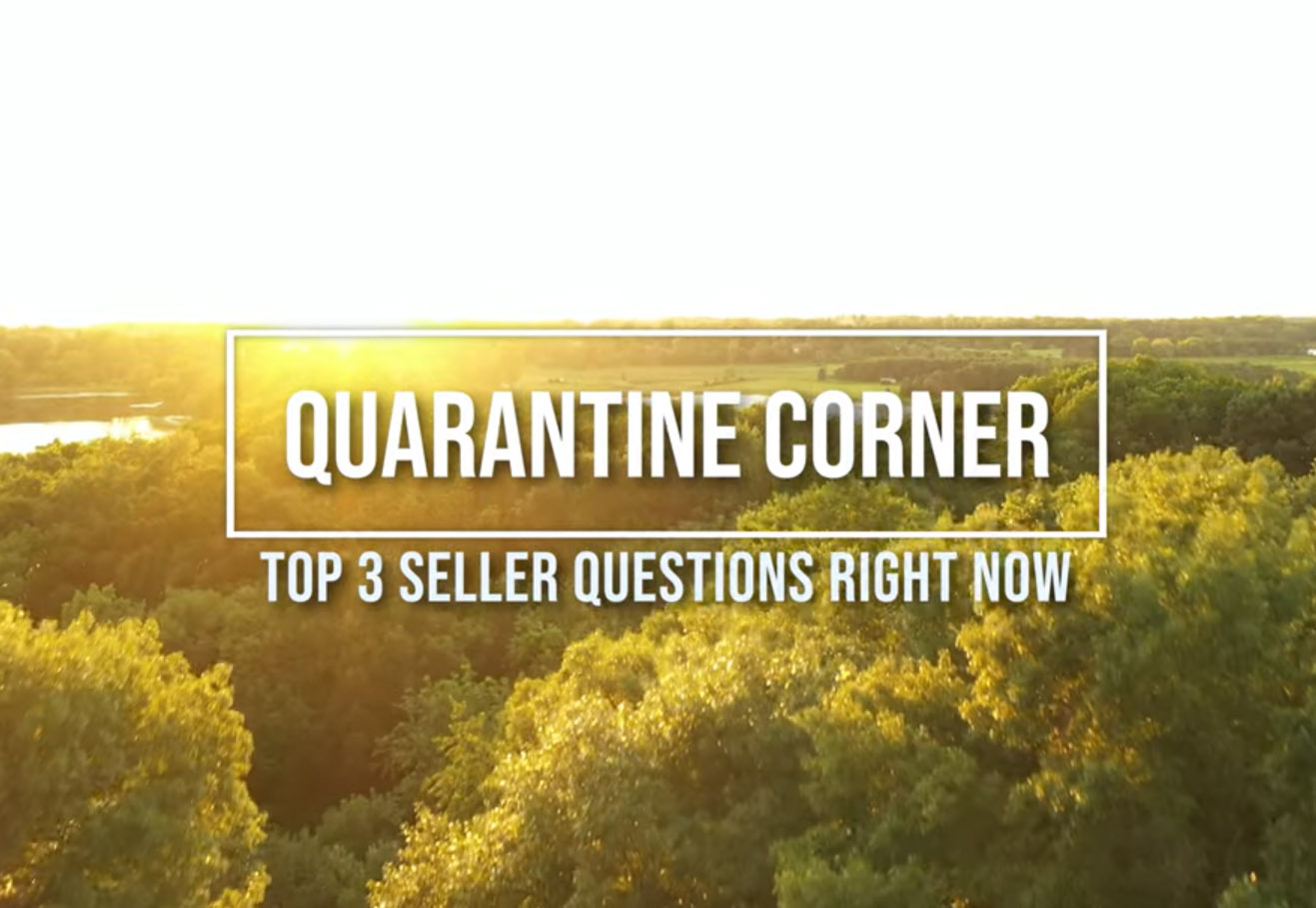 Quarantine Corner- Top 3 Questions from Sellers Quarantine Corner- Top 3 Questions from Sellers